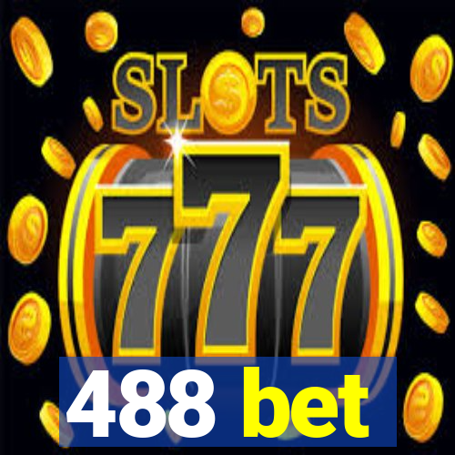 488 bet